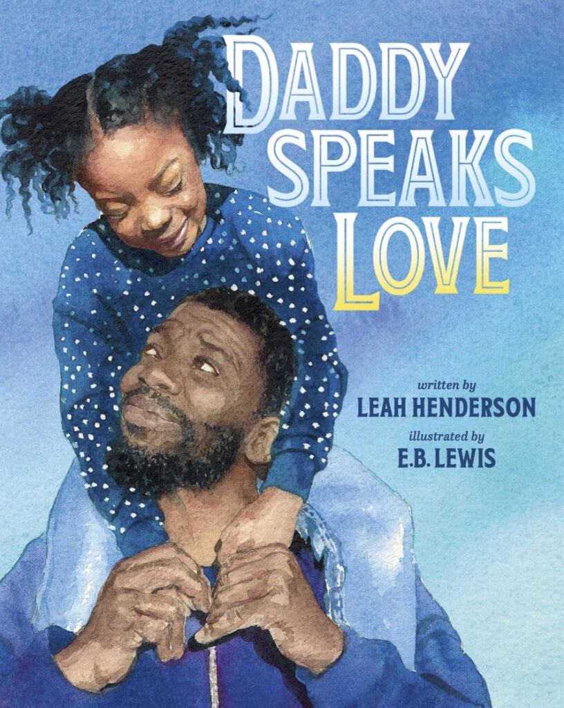 Cover Daddy Speaks Love Author Leah Henderson