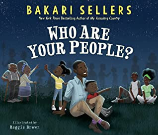 Who Are Your People? Hardcover – Picture Book, January 11, 2022 by Bakari Sellers (Author), Reggie Brown (Illustrator) Harper Collins Publishers