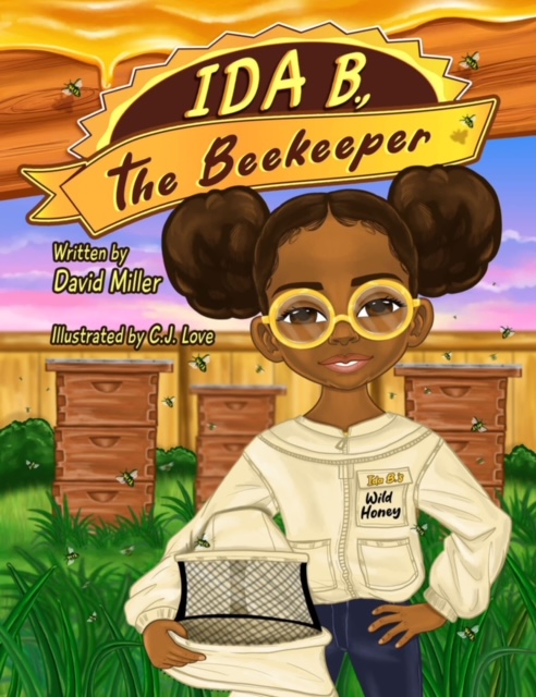 David C. Miller - Cover - Ida B. The Beekeeper