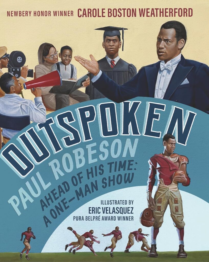 Eric Velasquez - Book Cover - Outspoken Paul Robeson